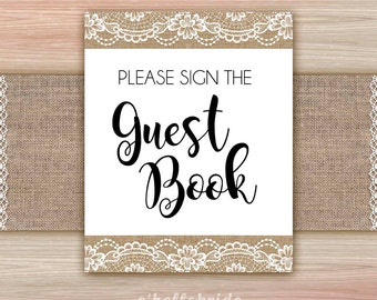 Please Sign the Guestbook Sign for Rustic Burlap Lace Bridal Shower - Shower Favor Table Sign - Please Sign the Guestbook Favors Sign 017