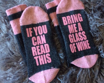 Womens socks if you can read this bring me wine