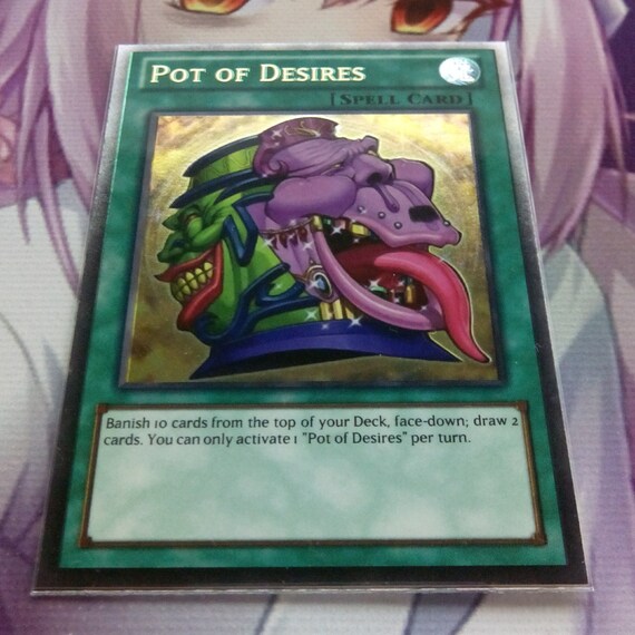 Pot of Desires ULTRA RARE Orica/Proxy Fanmade Yugioh Cards