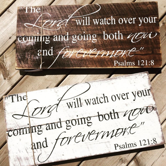 The Lord Watch Over Your Coming & Going Sign bible verse