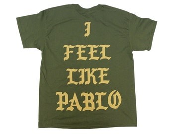 Amsterdam "I Feel Like Pablo" Shirt Military Green TLOP || Kanye West | The Life of Pablo | Yeezus | Saint Pablo | Best Pop Up Merch Tee