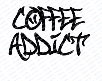 Free Free 201 Coffee Addict Svg SVG PNG EPS DXF File