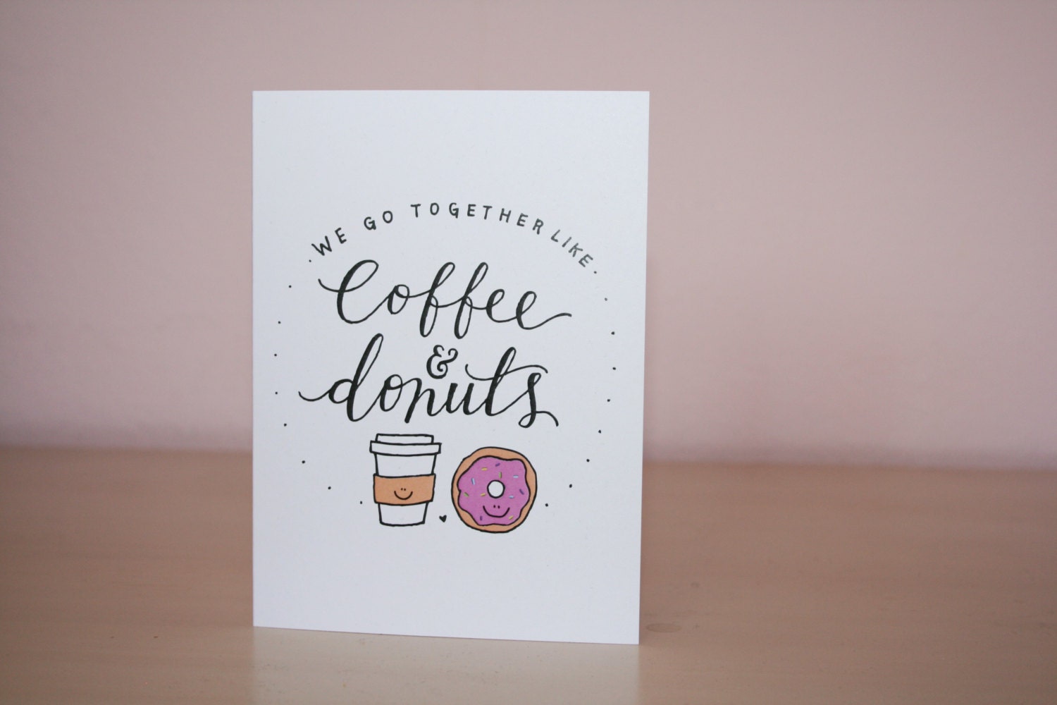 Coffee & Donuts Card Valentine's Card by AmandaLeeLettering