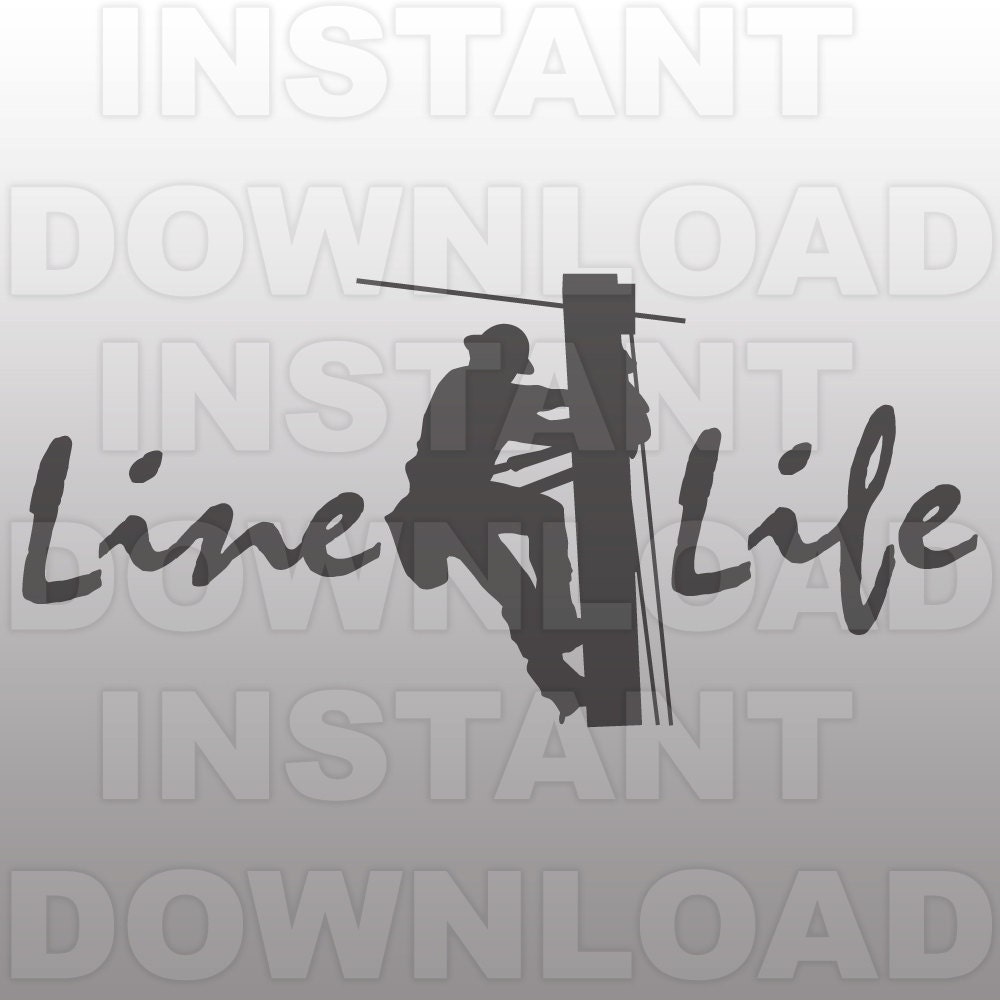 Download Line Life SVG FileElectrical Lineman SVG FileElectrician SVG