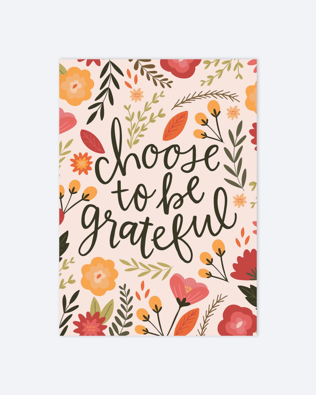 Choose to be Grateful Floral Print Hand lettering