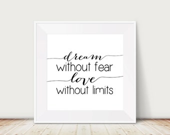 Custom Colors | Dream Without Fear Love Without Limits | Nursery Art | Wall Art | Subway Art | Home Decor | 4x4 | 6x6 | 8x8 | 10x10