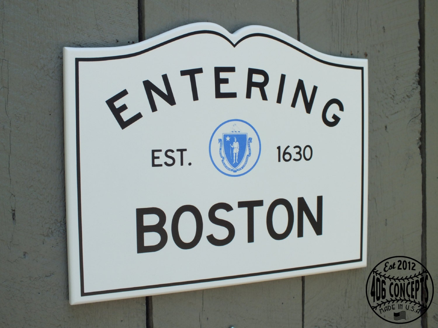 Official Painted Wood Entering Boston Sign Handmade
