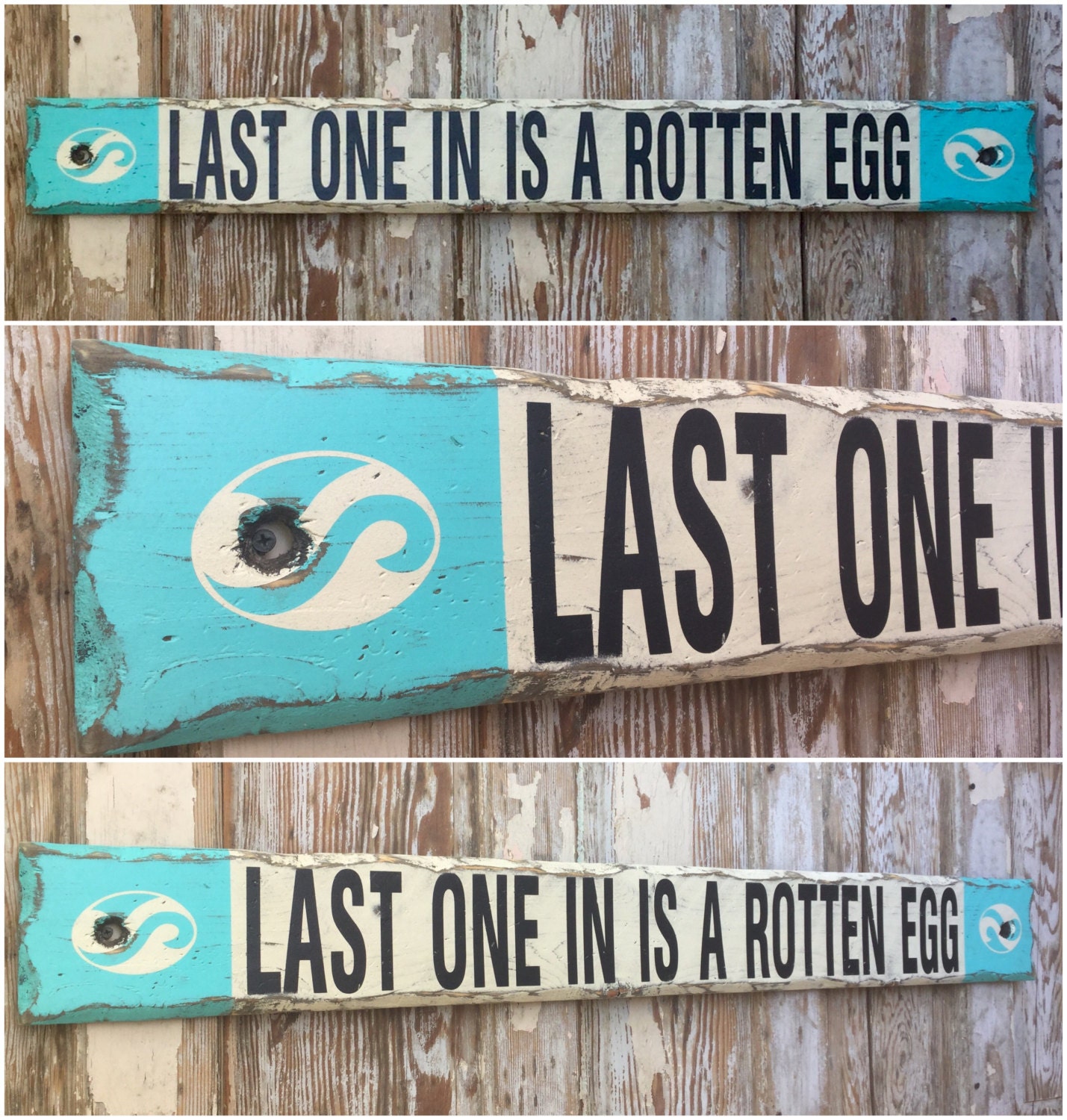 last-one-in-is-a-rotten-egg-distressed-rustic-wood-sign