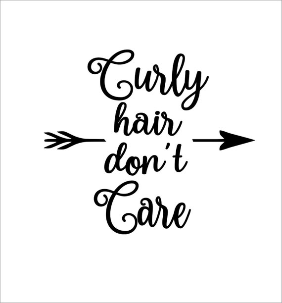 Download Curly Hair Don't Care arrow instant digital download
