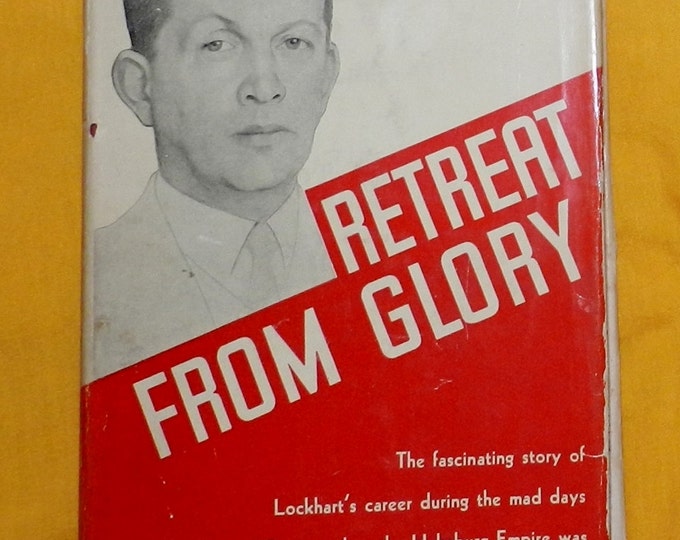 Retreat From Glory Lockhart, R.H. Bruce, 1938 1A