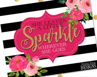 Kate Spade Inspired DIY Printable Sign - "She Leaves A Little Sparkle Wherever She Goes" 8x10" Wall Art - Instant Download - Digital File