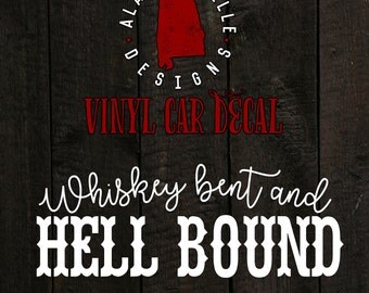 whiskey bent hell bound whiskey bent hell bound