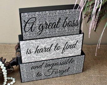 Gift for Boss, A Great Boss is Hard to Find And Impossible To Forget, Boss Day Gift, Boss Quote, Christmas Gift for Boss, Office Desk Decor