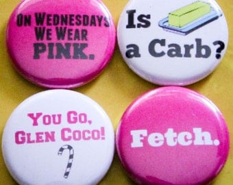 Mean Girls Set of 4 - 1" Pinback Buttons