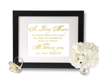 Gold Foil Print, In loving memory wedding sign, Wedding Print, wedding signage, loving memory, foil wedding sign