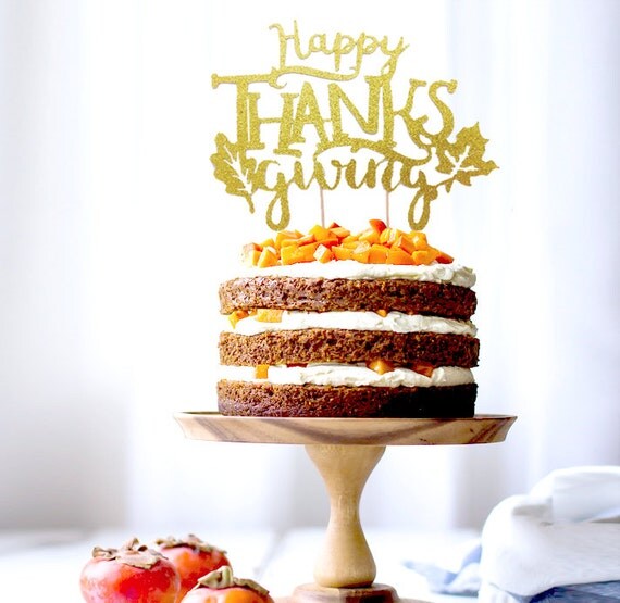 Happy Thanksgiving Cake Topper Give Thanks Friendsgiving