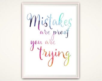 Mistakes Quote - PRINTABLE Mistakes are Proof You Are Trying, Classroom Decor, Craft Room Sign, Typographic Print, Homeschool Decor, PDF