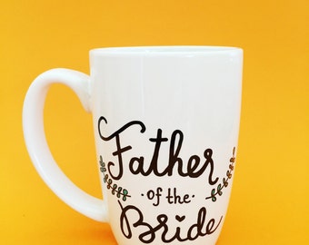 Father Of The Bride Mug, Father Of The Bride Gift, Father Of The Groom Gift, Gifts From Bride, Gifts For Him, Gifts For Dad