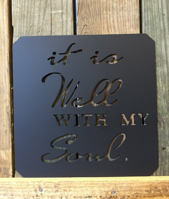 It Is Well With My Soul Metal Wall Art