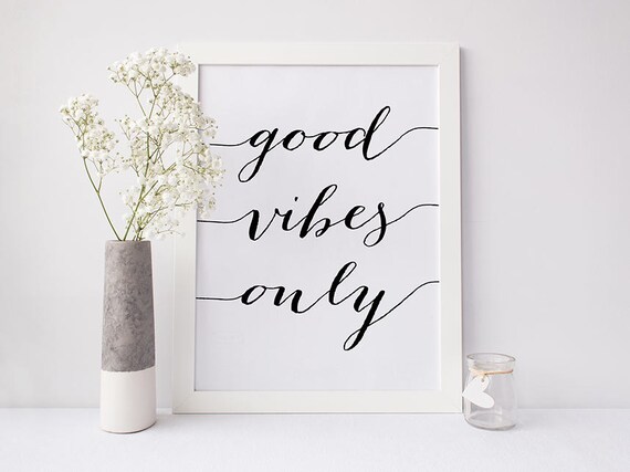 PRINTABLE Art GOOD VIBES Only Print Black and