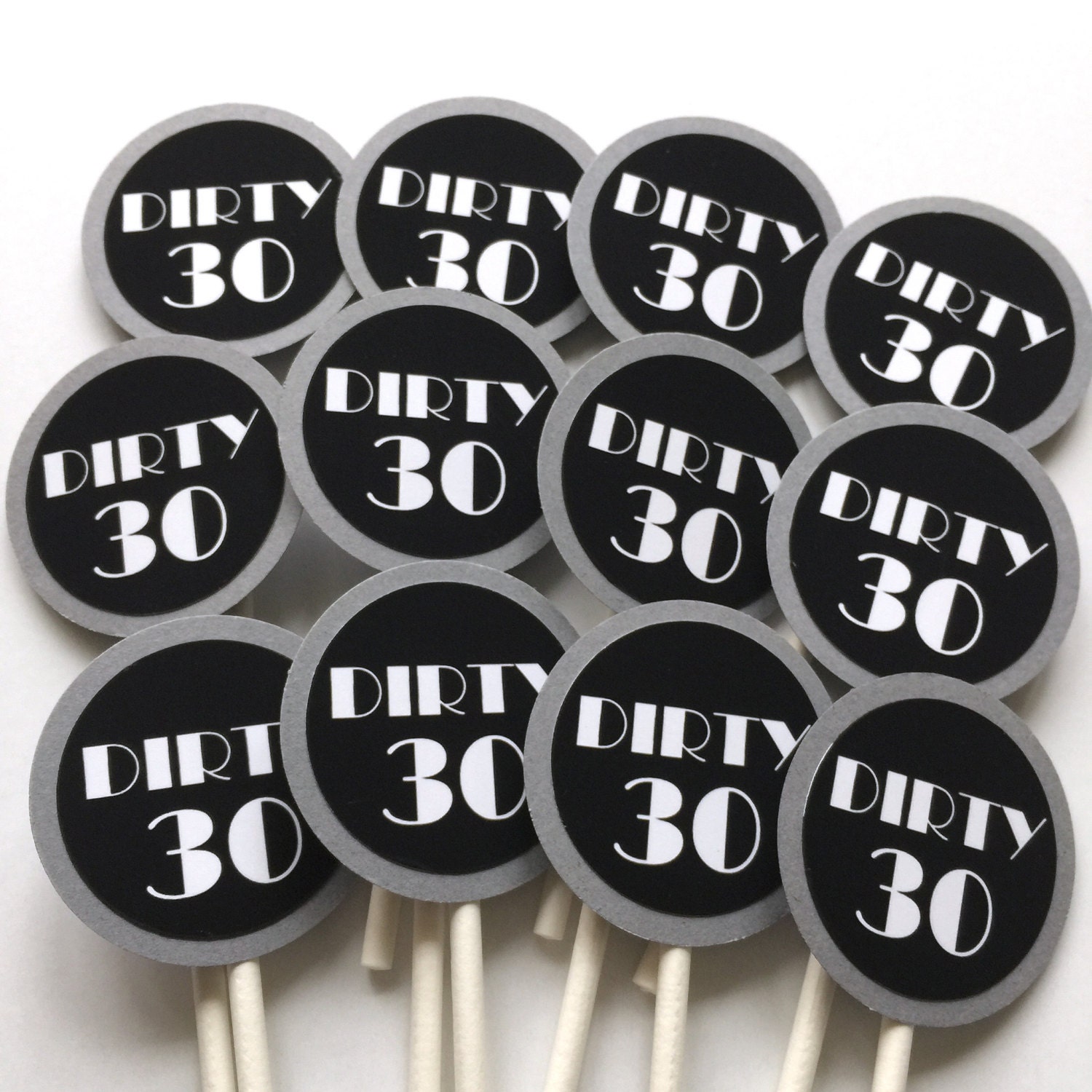 30th Birthday Cupcake Toppers DIRTY 30 Black and Gray or
