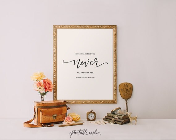 Hebrews 13:5 Bible verse print, Printable Wisdom art, art print, Bible verse printable wall art decor, typographic calligraphy print