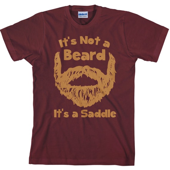 it's not a beard it's a saddle shirt