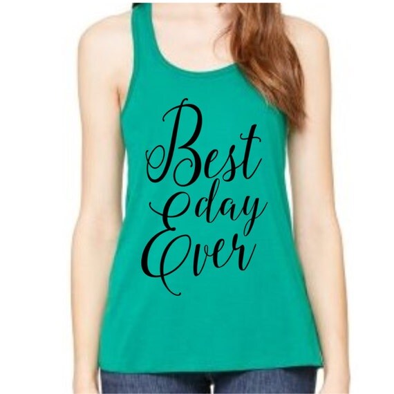 best day ever graphic shirt
