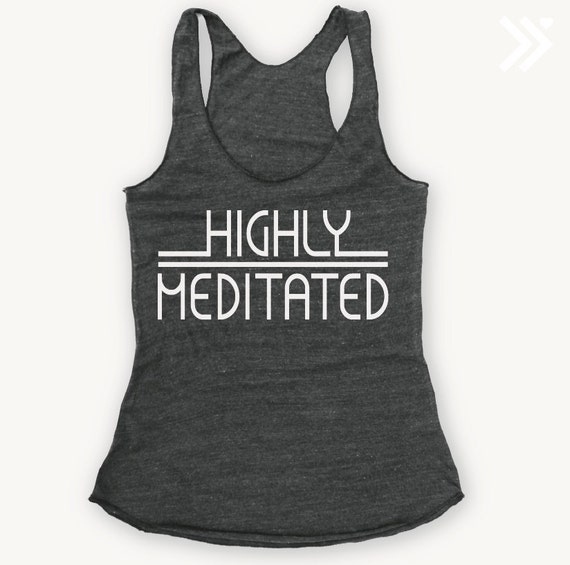 highly meditated shirt