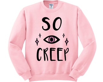 So I Creep Sweatshirt, Eye Sweater, Halloween Sweater, 90's Shirt, Soft Grunge, Tumblr Clothing