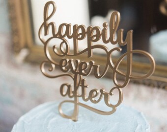 Happily Ever After Wedding Cake Topper - Gold cake topper - laser cut cake topper - wedding cake - wedding details - laser cut - gold