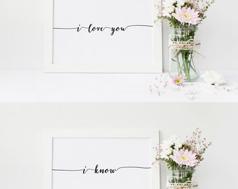 modern print set of 2 prints printable art i love you I know love wall art love quote, love print love printable valentine printable gift