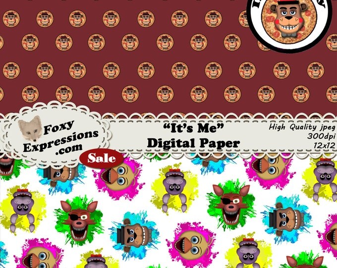 It's Me Digital Paper inspired by 5 nights at Freddys. Designs include Freddy, Foxy, Bonnie, Chica, Dark Room, Chevron, Polka Dots & Pizza