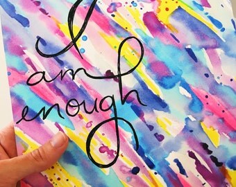 Dorm decor, Mental health awareness, I am enough self affirmation, self love, self care, digital download art print, affirmations art print,
