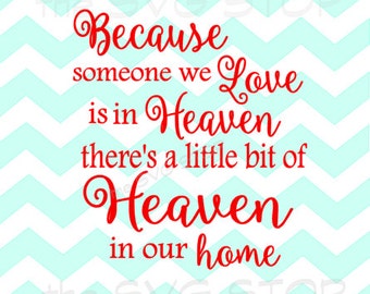 Heaven in our Home SVG and studio files for Cricut, Silhouette, Vinyl Cutters and Screen Printing