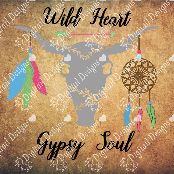 wild heart gypsy soul svg