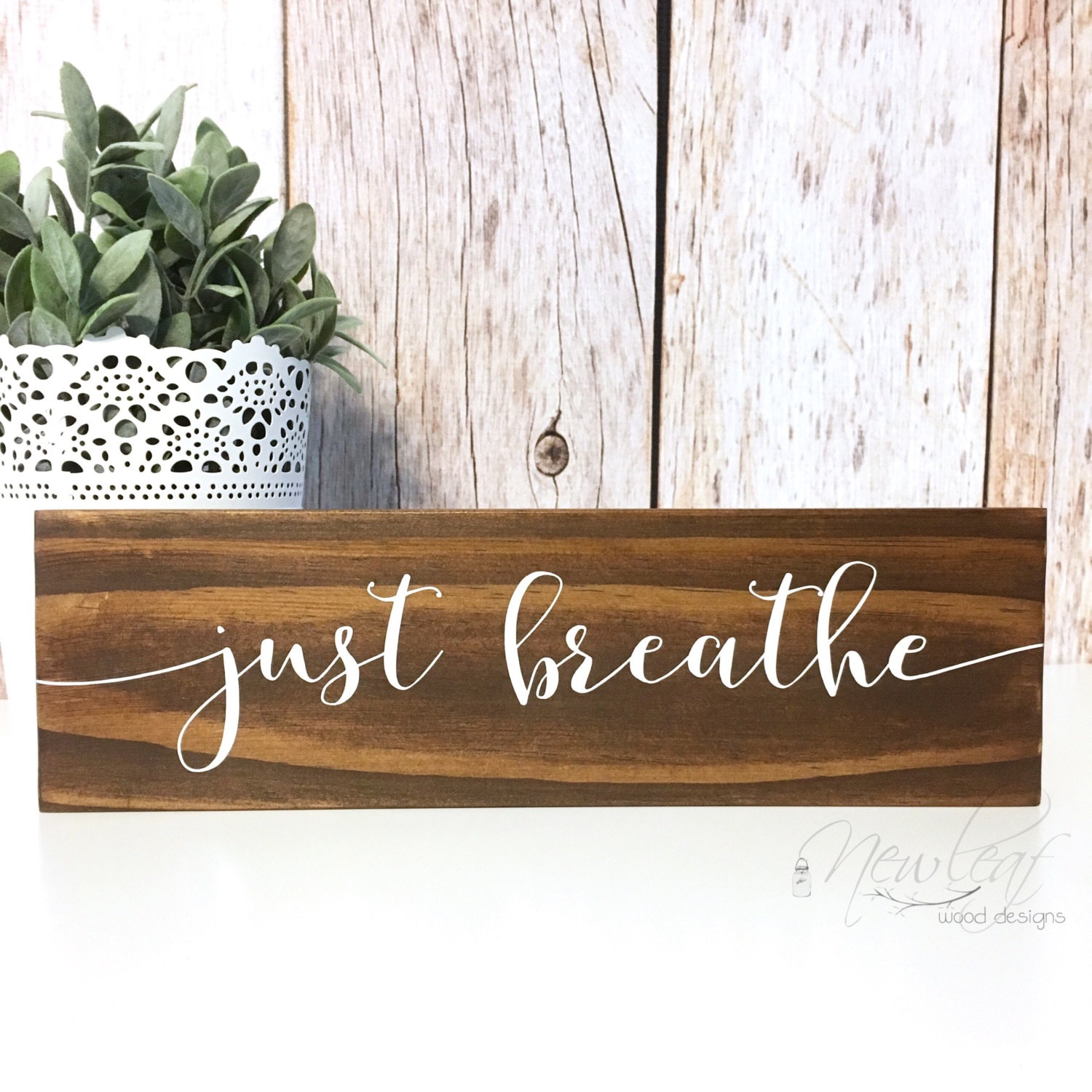 Just Breathe Just Breathe Sign Inspirational Sign