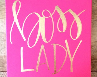 Boss lady- hot pink and gold canvas, home decor, office decor, wall art, home decor, boss lady print, boss lady sign, office signs