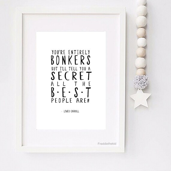 You're entirely bonkers but I'll tell you a secret all