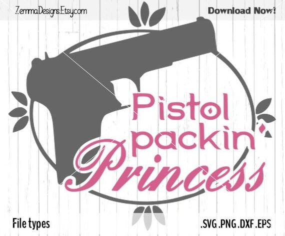 gun svg gun svg files pistol svg Pistol packin' by ZemmaDesigns