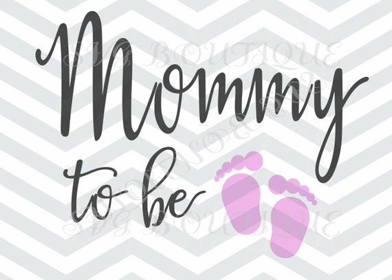 Download Mommy To Be SVG CUT File Pregnancy Announcement SVG File