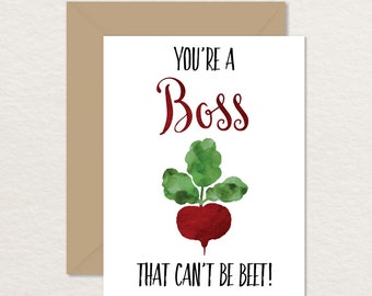 Funny Card for Boss / Printable Boss Card / Boss Appreciation / You're a Boss that Can't be Beet / Card for Supervisor / Vegetable Pun Card