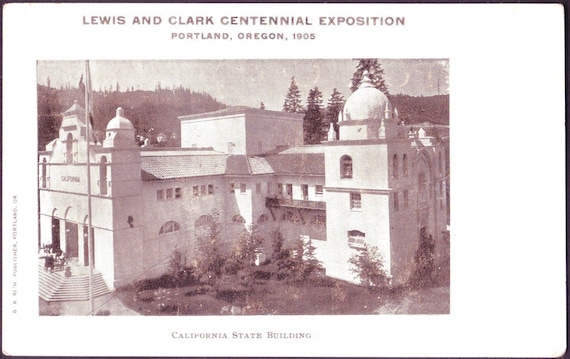 Vintage Postcard ~ Lewis and Clark Centennial Exposition ~ Portland Oregon 1905 ~ California State Building ~ historic postcard