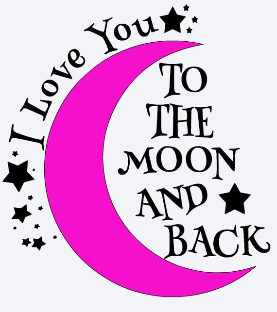 VINYL DECAL I lOVE YOU To The Moon and Back Nursery by ATIMETOCUT