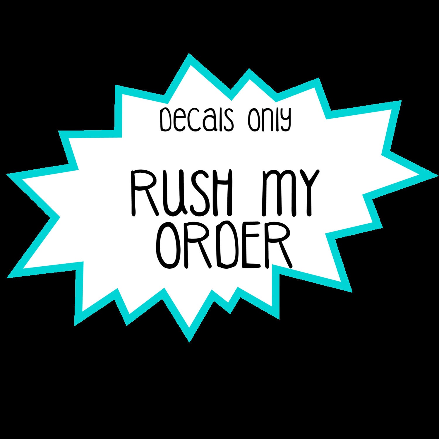 DECAL Rush My OrderDecals OnlyAdd OnRush by StudioSheppard
