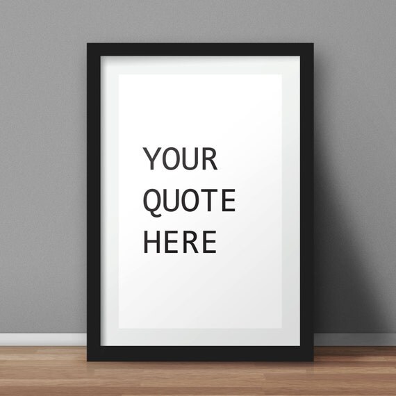 Custom Quote Framed Print Custom Quote Personalised Quote