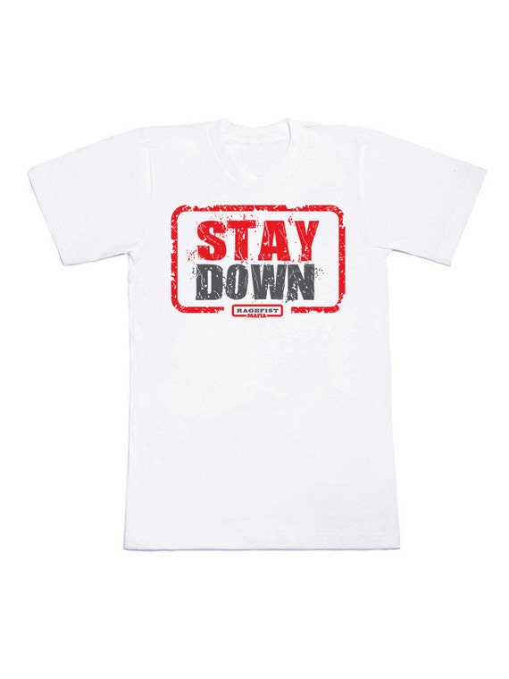 Stay Down Short Sleeve White Shirt by RAGEFISTmafia on Etsy