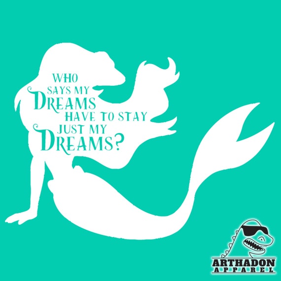Disney Shirts Who Says My Dreams Have to Stay by ArthadonApparel