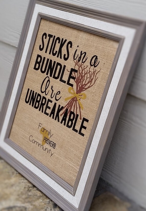 Download Sticks in a bundle are unbreakable/ African Proverb/ Wall