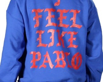 I Feel Like Pablo Hoodie Yeezus Hoodie